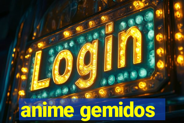 anime gemidos